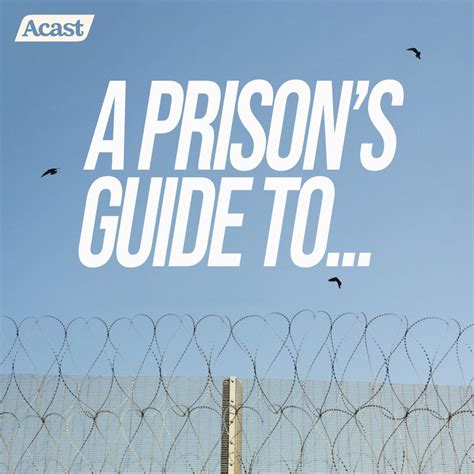 What Is A Prisons Guide To A Prisons Guide To Podcast