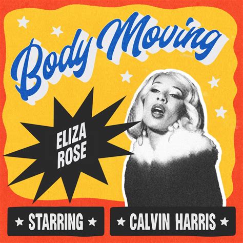 ‎body moving single album von eliza rose and calvin harris apple music