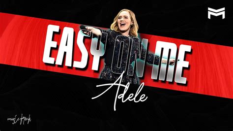 Go Easy On Me Adele Unofficiall Lyric Video Youtube