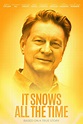It Snows All The Time (2022) – Gravitas Ventures