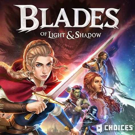 Blades Of Light And Shadow Book 1 Choices Choices Stories You Play