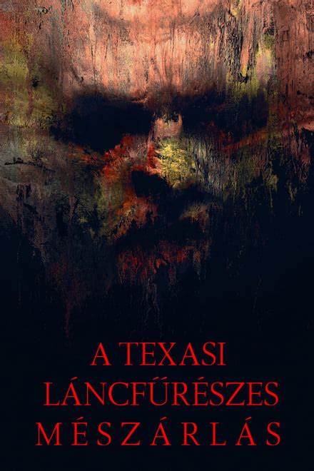 A Texasi Láncfűrészes Mészárlás Online 2022