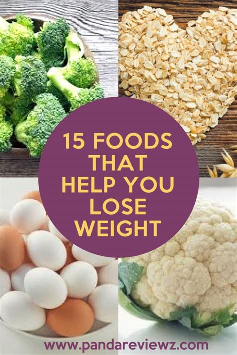 Foods That Help You Lose Weight Top 15 Weight Loss Foods 2018