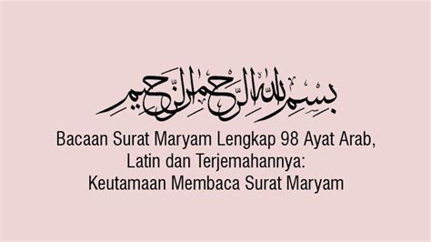 Surah mesti diamalkan ibu mengandung agar bayi sihat dan menjadi anak soleh solehah. Bacaan Surat Maryam untuk Ibu yang Sedang Hamil Lengkap 98 ...