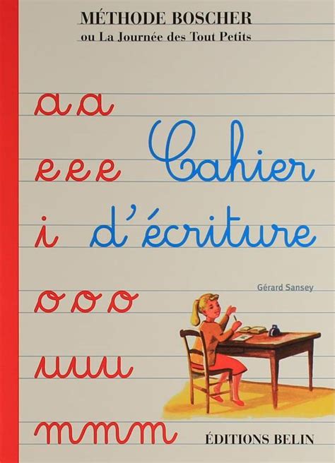 Livre Cahier Décriture Sansey Gérard Belin Entrainement