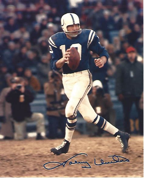 Johnny Unitas Autographed Photo Qb 19 10 Time Pro Bowler Inducted