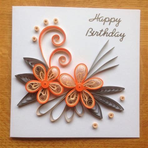 Quilling Birthday Card Orange Quilling Birthday Cards Quilling