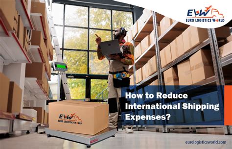How To Reduce International Shipping Expenses Euro Logistics World