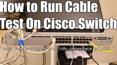 Cisco Switch Cable Test Command Youtube