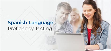 Guide To Spanish Language Tests Individuals And Employers