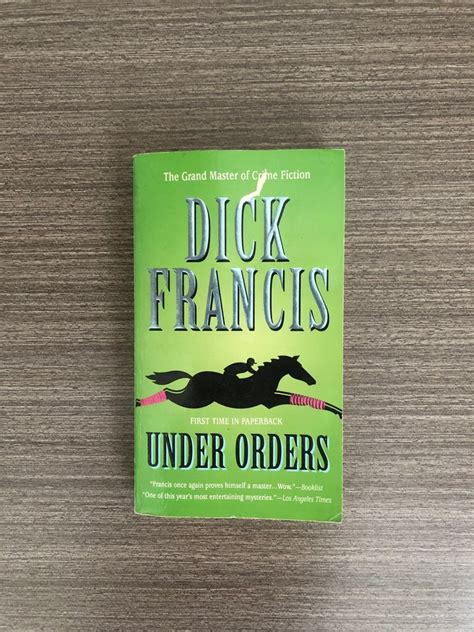 under orders by dick francis hobbies and toys books and magazines fiction and non fiction on carousell