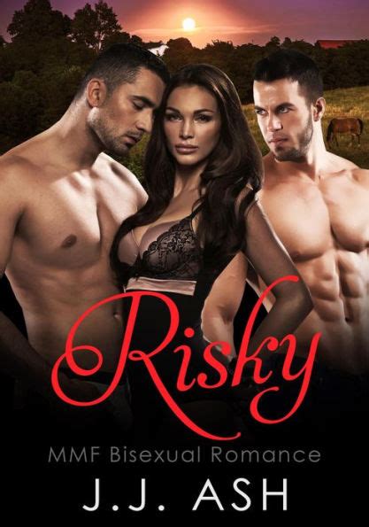 Risky Mmf Bisexual Romance By J J Ash Ebook Barnes And Noble®