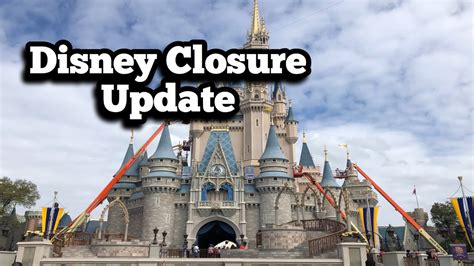 Disney Theme Park Closure Update Walt Disney World And Disneyland