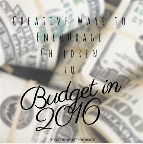 Creative Ways To Encourage Children To Budget In 2015