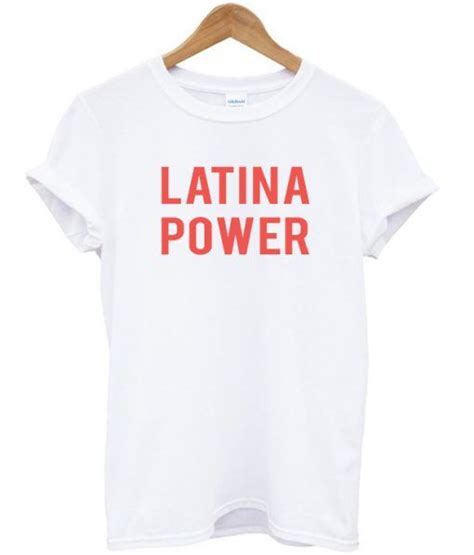 latina power t shirt latina power shirts custom shirts