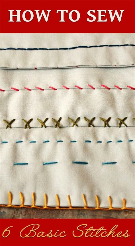 How To Sew 6 Basic Hand Stitches Sewing Basics Easy Hand Sewing