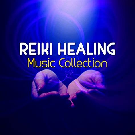 Play Reiki Healing Music Collection By Reiki Healing Music On Amazon Music