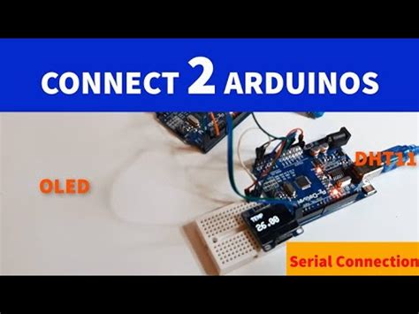 Serial Communication Between Arduinos Display Temperature Youtube