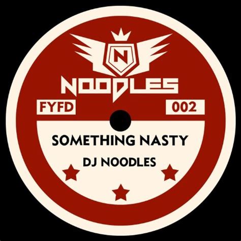 Something Nasty By Dj Noodles On Amazon Music Uk