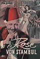 ‎Die Rose von Stambul (1953) directed by Karl Anton • Film + cast ...