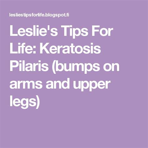 Keratosis Pilaris Bumps On Arms And Upper Legs Hiukset