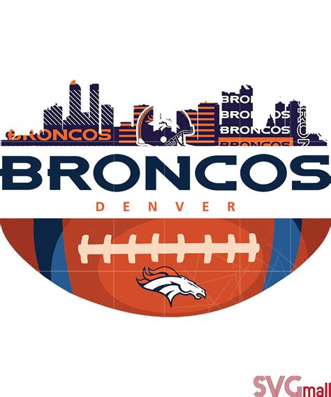 Free Denver Broncos Logo & Svg Design - Files For Cricut & Silhouette