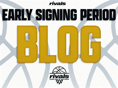 nsd live early signing period news and analysis basketball recruiting