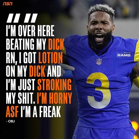 Odell Was Getting Freaky On Twitter 😳🧴 Im Over Here Stroking My Dick I Got Lotion On My Dick