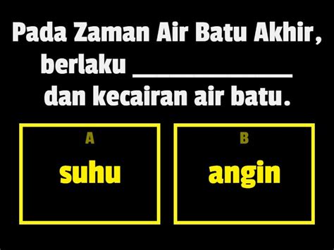 Sejarah Tahun Perubahan Zaman Air Batu Akhir Cuestionario