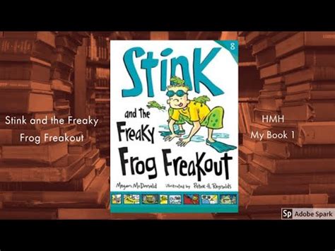 Stink And The Freaky Frog Freakout YouTube