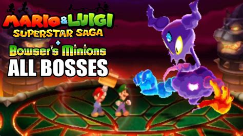 Mario And Luigi Superstar Saga Bowser Minions All Bosses Youtube