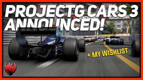 Project Cars 3 Announced Wishlist Youtube