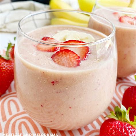 Strawberry Banana Protein Smoothie Meatloaf And Melodrama