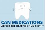 Medications That Damage Teeth Images