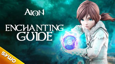 Aion 48 Basic Enchanting Guide Youtube