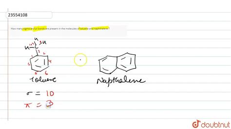 How Many Sigma And Pi Bonds Are Present In The Molecules Of Toluene And