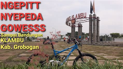 Jul 12, 2021 · lokrr dinad kab grobogan : Goesss Taman Bendungan Klambu Kab. Grobogan - YouTube