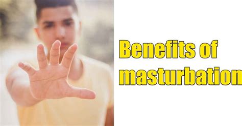benefits of masturbation
