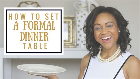 How To Set A Formal Dinner Table Dining Etiquette YouTube