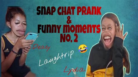 snap chat and funny moments prank no 2 laughtrip youtube