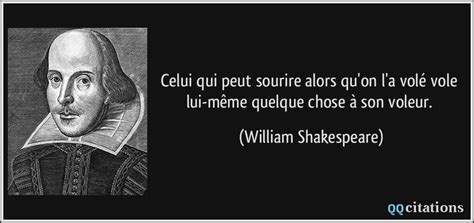 Celui qui peut sourire alors qu'on l'a volé vole luimême quelque chose