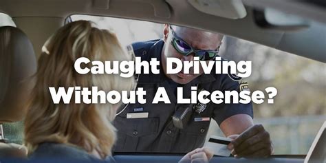 Is It Illegal To Drive Without Your License On You