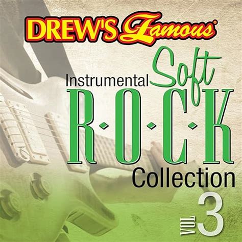 drew s famous instrumental soft rock collection vol 3 by the hit crew on amazon music