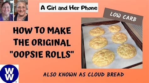 HOW TO MAKE THE ORGINAL OOPSIE ROLLS ALSO KNOWN AS CLOUD BREAD