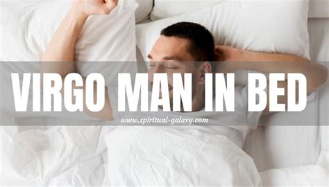 Virgo Man In Bed A Perfectionist In Bed Spiritual