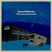 James McMurtry - The Horses And The Hounds - Album Cover POSTER - Lost ...