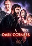 Dark Corners (2021) - IMDb