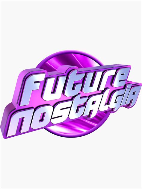 Future Nostalgia Logo Sticker By Loosecannon911 Redbubble
