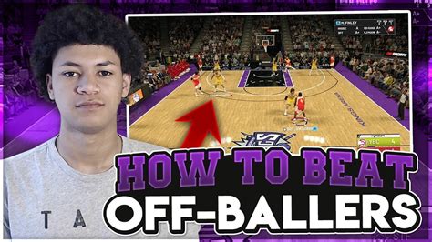 How To Beat And Expose Every Off Baller In Nba 2k19 Watch To Score