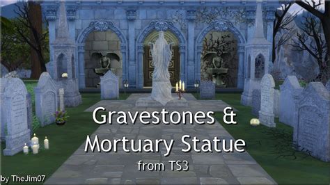 Mod The Sims Gravestones And Mortuary Statue From Ts3 Sims 4 Challenges